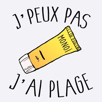 Je peux pas j'ai plage