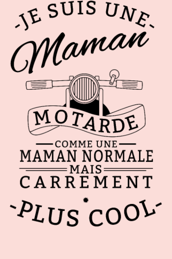 Maman Motarde : L'Asphalte au Coeur