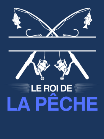 T-Shirt Le Roi de la Pêche - Cadeau Pêcheur Personnalisé