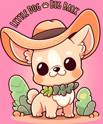 Chihuahua Kawaii - Petit Chien, Grande Voix