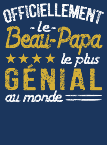 T-Shirt "Officiellement le Beau Papa le Plus Incroyable" - Idée Cadeau