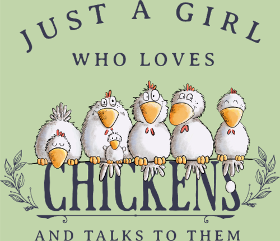 Motif Just A Girl Who Loves Chickens - Folie poulailler personnalisé sur vêtement