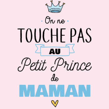 Mon Petit Prince de Maman
