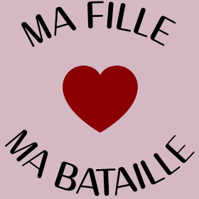 Motif Ma fille, ma bataille : Mon Amour Éternel personnalisé sur vêtement