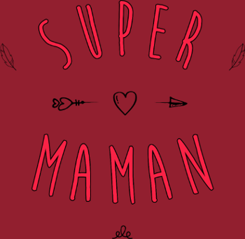 Super Maman : Cœur et Flèche, Votre Héroïne Quotidienne