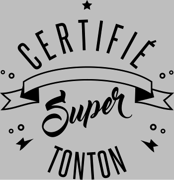 T-shirt Certifié Super Tonton