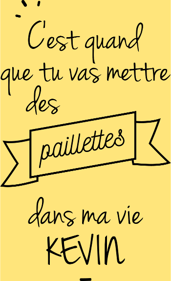 T-shirt Kevin : Des Paillettes dans Ma Vie !