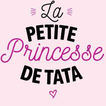 Ma Princesse de Tata