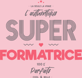 Motif Super Formatrice Géniale personnalisé sur vêtement