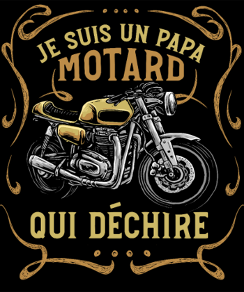 T-Shirt Papa Motard Qui Déchire - Cadeau Humour Moto