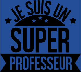 Motif T-shirt Super Professeur : Fierté Pédagogique personnalisé sur vêtement