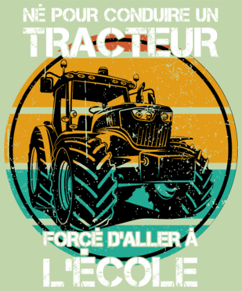 Né pour le Tracteur: Humour Agricole