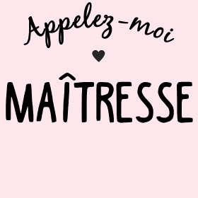 Motif Appelez-moi Maîtresse personnalisé sur vêtement
