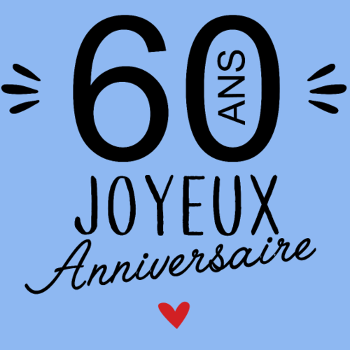 T-shirt Joyeux Anniversaire 60 Ans – Édition Spéciale