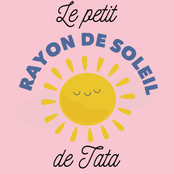 Le Rayon de Soleil de Tata