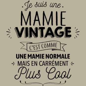Mamie Vintage, Carrément Plus Cool