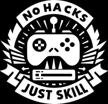 No Hacks Just Skill | Gamer Éthique
