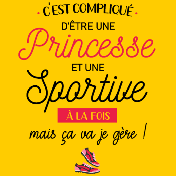 Princesse Sportive : Je Gère !