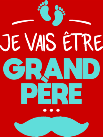 T-shirt 'Je Vais Être Grand-Père' - Annonce Fierté Bébé