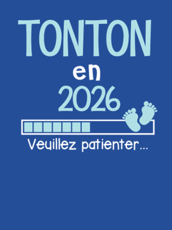 T-Shirt Annonce Grossesse Tonton 2026 - Futur Tonton Humour