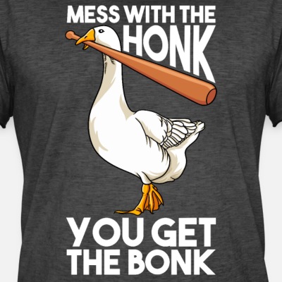 Mess With The Honk You Get The Bonk - Men's Vintage T-Shirt