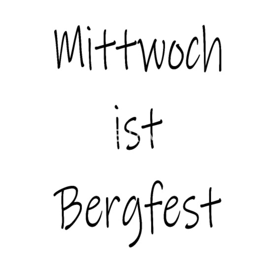 Mittwoch Ist Bergfest Schurze Spreadshirt