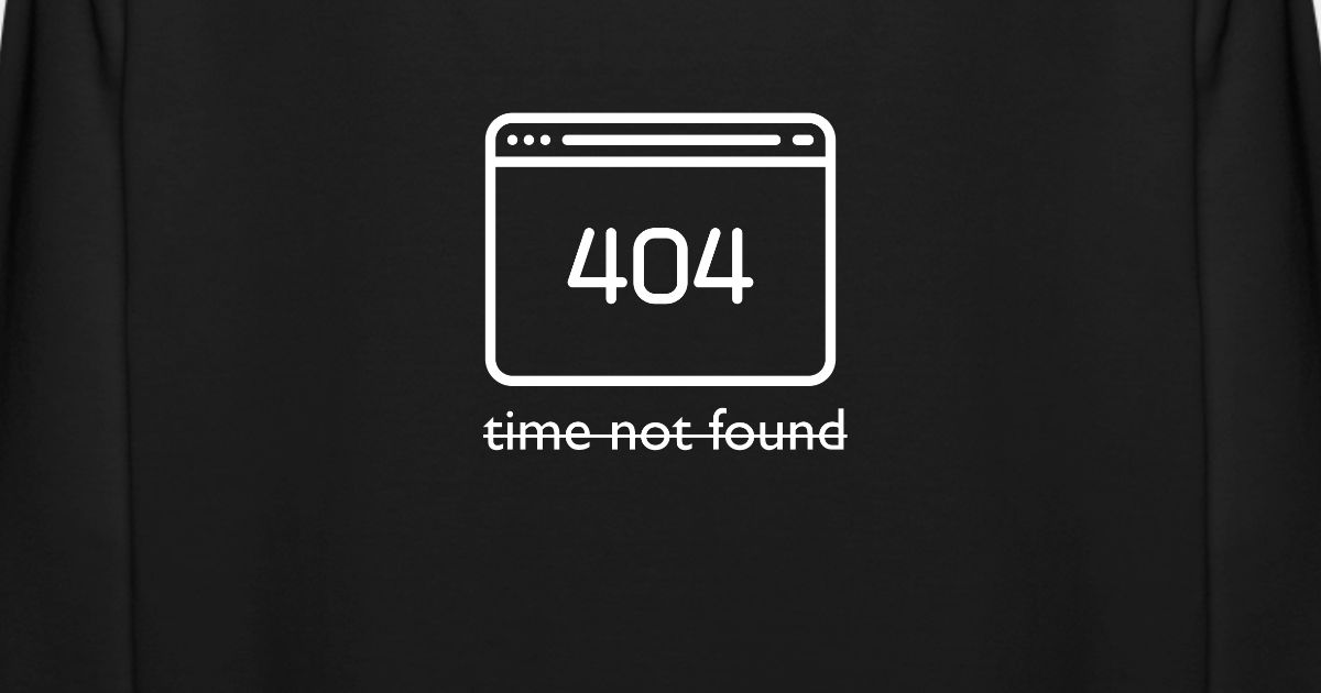Error 404 Time Not Found Unisex Hooded Jacket Spreadshirt