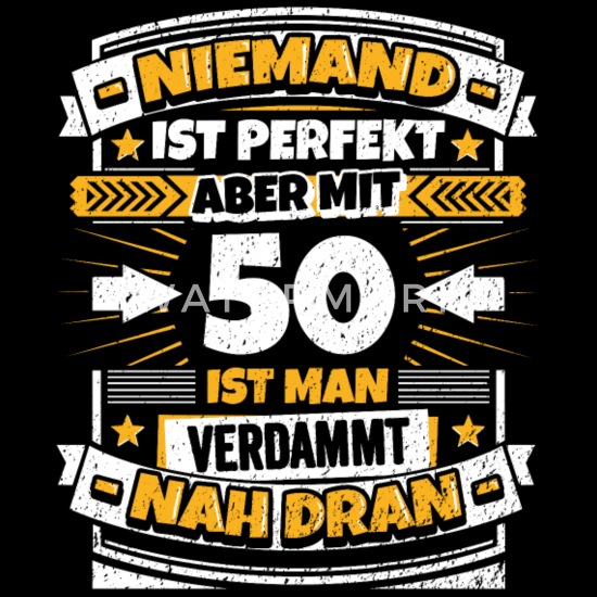 Lustiger Spruch 50 Geburtstag Manner T Shirt Spreadshirt
