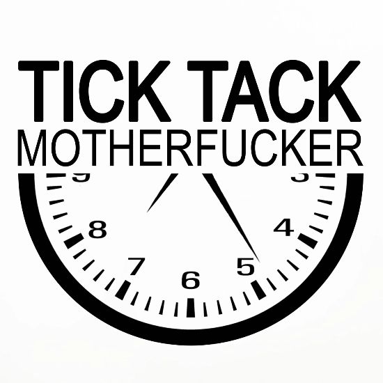 Tick Tack Motherfu Hij Pm Neuken Party Time Pointer Onderzetters Spreadshirt