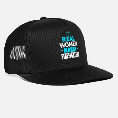 Resistere Le donne vere sposano il dono del pompiere - Cappello trucker