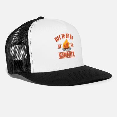Camper Life is Better by the Campfire Camping Camper - Trucker Cap