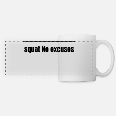 Squat shut up and squat no excuses - Panoramatasse