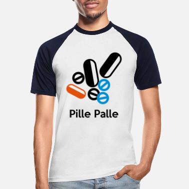Palle Pille Palle - Männer Baseball T-Shirt
