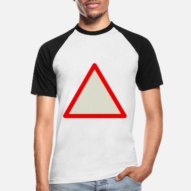 Warning Sign Warning sign Warning - Men&#39;s Baseball T-Shirt