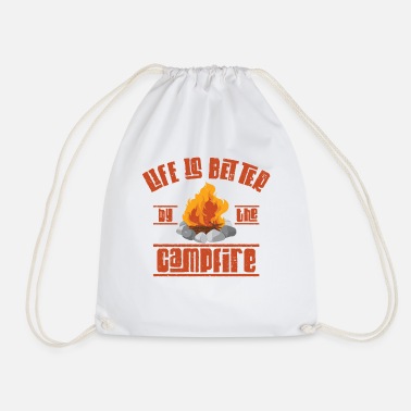 Camper Life is Better by the Campfire Camping Camper - Drawstring Bag