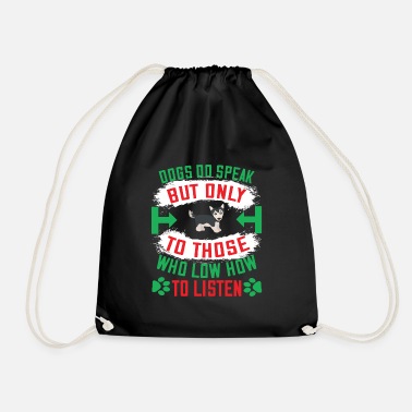 Animal Lover Dog Quote Dogs Do Speak But Only - Drawstring Bag