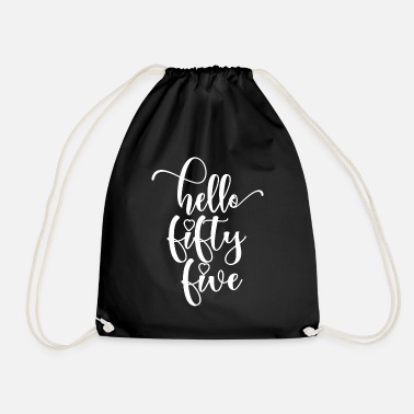 Old Hello Fifty-Five - Cute 55th Birthday For Women - Drawstring Bag