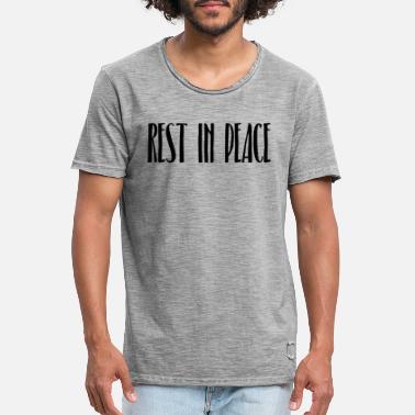 Rest In Peace Rest in Peace - Men&#39;s Vintage T-Shirt