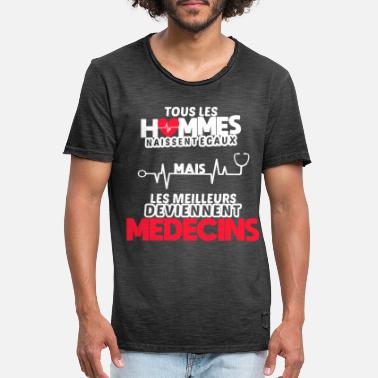 Médecin Humour médecin marrant cadeau original médecine - T-shirt vintage Homme