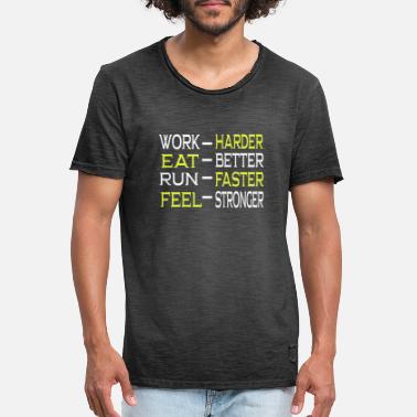 Stronger Work harder Arbeiten an dir selbst - Männer Vintage T-Shirt