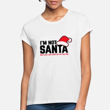Santa ikke santa - jeg er ikke santa - Oversize T-skjorte for kvinner