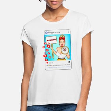 Supermamá Blogger mamá, supermamá, Instagram - Camiseta holgada mujer