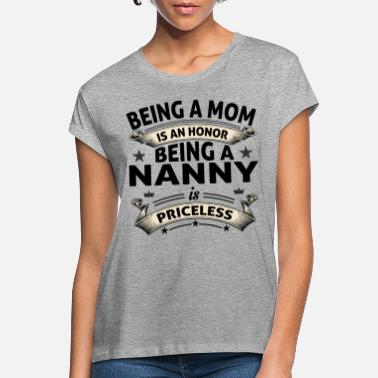 Nanny BEING A NANNY - Women&#39;s Loose Fit T-Shirt