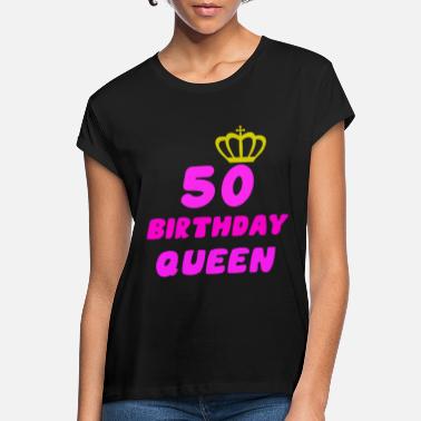 Women 50th birthday gift idea for women - Women&#39;s Loose Fit T-Shirt