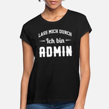 Administrateur Administrateur administrateur - T-shirt oversize Femme