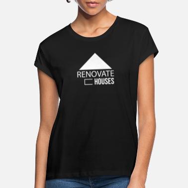 Renovere Renovere huset - Oversize T-skjorte for kvinner