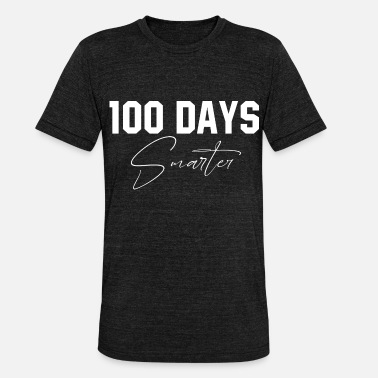 High School Graduate 100 Days Smarter Happy - Unisex Tri-Blend T-Shirt