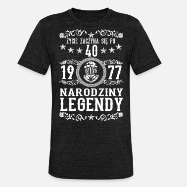 Narodziny 1977 - 40 lat - Legendy - 2017 - PL - Koszulka triblend unisex