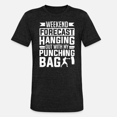 Hang Boxer Hanging Out With My Punching Bag Boxing - Unisex Tri-Blend T-Shirt