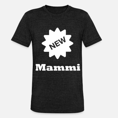 Mammy Mammi (Mammi) - Koszulka triblend unisex